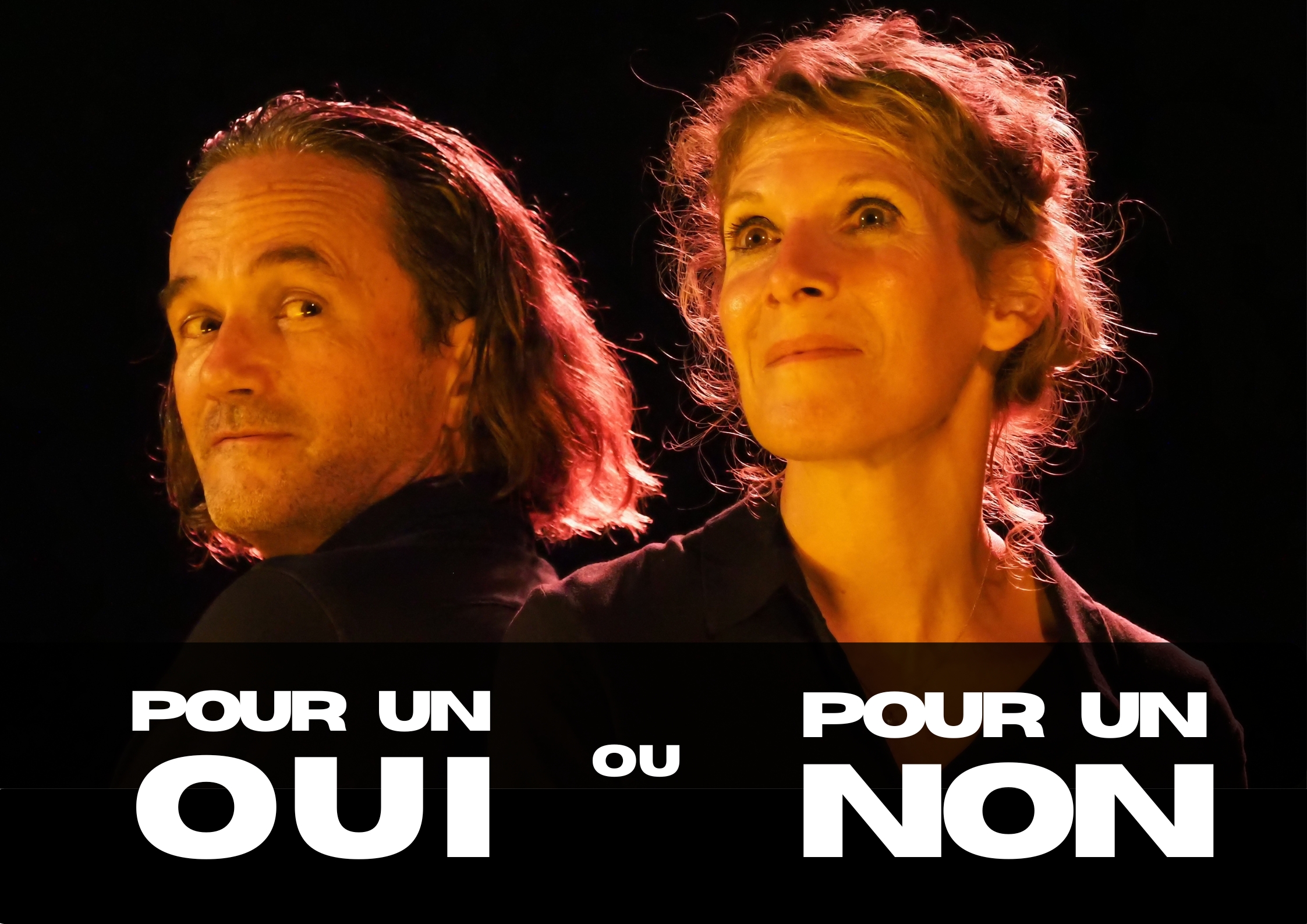 POUR UN OUI OU POUR UN NON